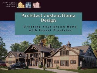 Bespoke Architect Custom Home Design | THAT HOME DESIGN SITE