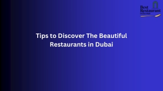 Tips to Discover The Beautiful Restaurants in Dubai