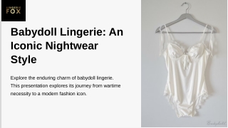 Babydoll-Lingerie-An-Iconic-Nightwear-Style.pptx