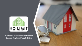 No Limit Investments Instant Loans, Endless Possibilities