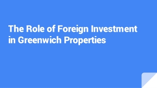 The Role of Foreign Investment in Greenwich Properties