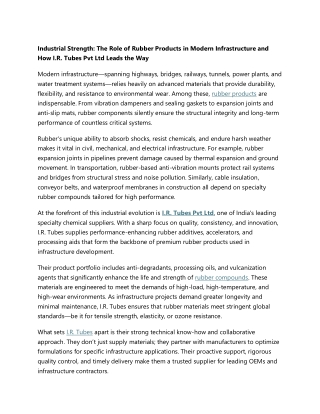 The Role of Rubber Products in Modern Infrastructure and How I.R. Tubes Pvt Ltd Leads the Way