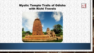 Mystic Temple Trails of Odisha with Richi Travels