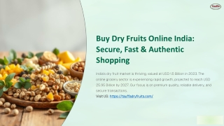 Buy Dry Fruits Online India: Secure, Fast & Authentic Shopping