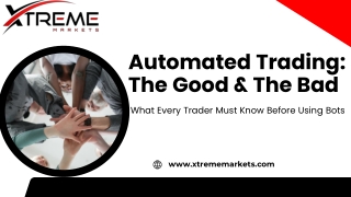 Automated Trading: The Good & The Bad