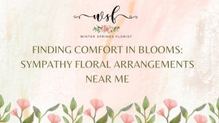 Finding Comfort in Blooms Sympathy Floral Arrangements Near Me (1)