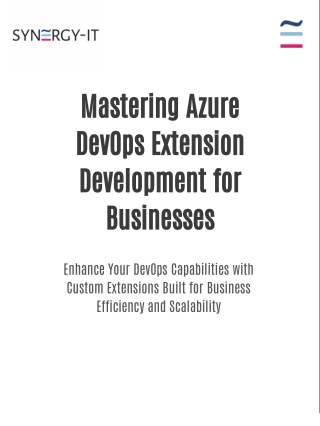 Mastering Azure DevOps Extension Development for  Businesses