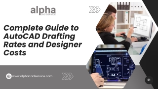 Complete Guide to AutoCAD Drafting Rates and Designer Costs