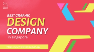 Elevan August Media – Best Graphic Design Company in Singapore