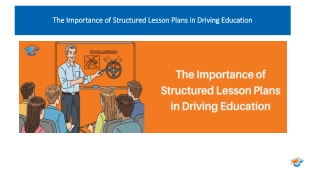 The Importance of Structured Lesson Plans in Driving Education