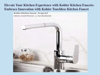 Elevate Your Kitchen Experience with Kohler Kitchen Faucets Embrace Innovation with Kohler Touchless Kitchen Faucet