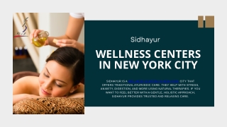 Sidhayur — Your Trusted Wellness Center in New York City