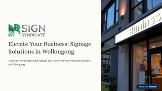 Elevate Your Business: Signage Solutions in Wollongong