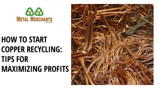 How to Start Copper Recycling Tips for Maximizing Profits