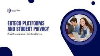 EdTech Platforms & Student Privacy: Email Considerations You Can’t Ignore