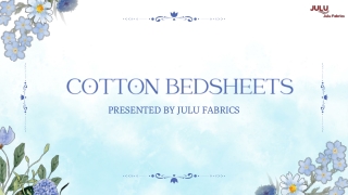 COTTON BEDSHEETS