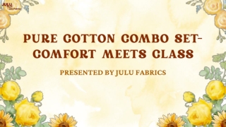 PURE COTTON COMBO SUIT SET