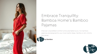 Embrace-Tranquility-Bamboa-Homes-Bamboo-Pajamas