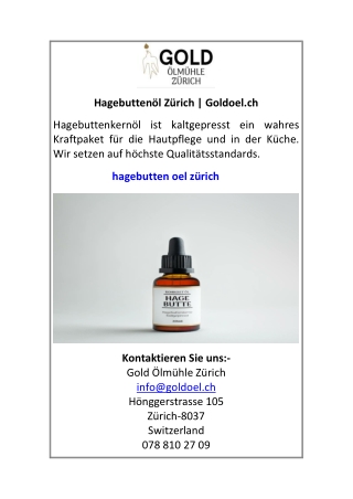 Hagebuttenöl Zürich Goldoel.ch