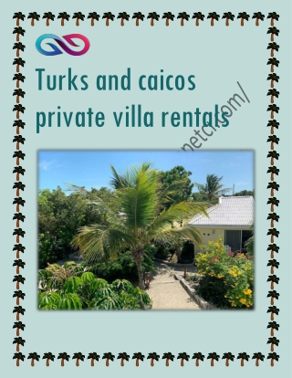 Turks and caicos private villa rentals