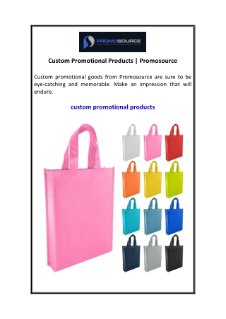 Custom Promotional Products  Promosource