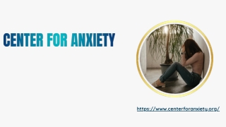 Center for anxiety