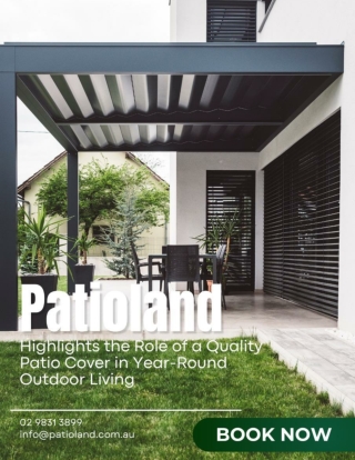 Patioland Highlights the Role of a Quality Patio Cover in Year-Round Outdoor Living