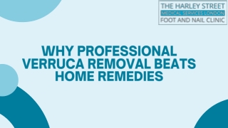 Why Professional Verruca Removal Beats Home Remedies