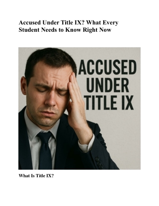 Accused Under Title IX? What Every Student Needs to Know Right Now