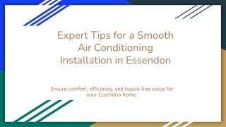Expert Tips for a Smooth Air Conditioning Installation in Essendon