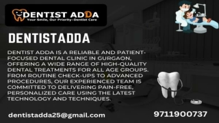 Best Dentist In Sector 47 Gurgaon​