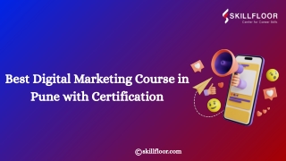 Best Digital Marketing Course in Pune with Certification - Skillfloor
