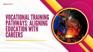 Vocational Training Pathways Aligning Education with Careers