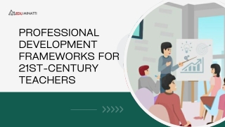 Professional Development Frameworks for 21st-Century Teachers