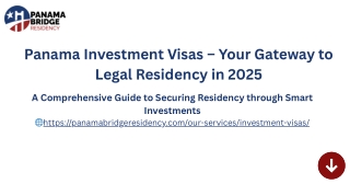 Panama Investment Visas Guide 2025 – Legal Path to Residency & Citizenship