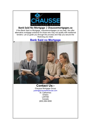 Bank Said No Mortgage  Chaussemortgages.ca