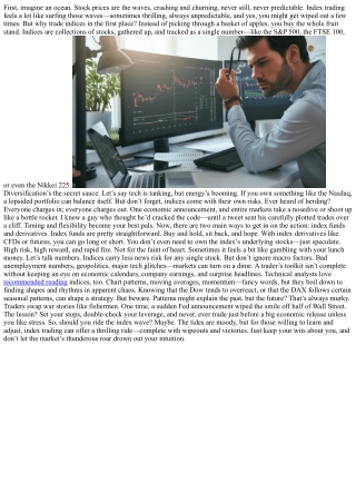 Riding the Wild Waves of Trading Indices