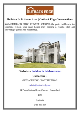 Builders In Brisbane Area   Outback Edge Constructions