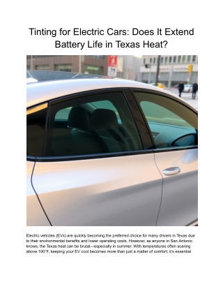 Tinting for Electric Cars_ Does It Extend Battery Life in Texas Heat