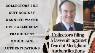 Collectors File Suit Against Kenneth Wayne Over Allegedly Fraudulent Modigliani Authentications