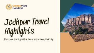 Jodhpur Travel Highlights By Golden Vista Holidays