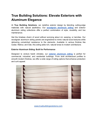 True Building Solutions: Elevate Exteriors with Aluminum Elegance