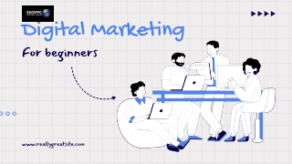 Digital Marketing for Beginners: A Complete Guide to Get Started Online