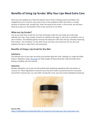 Benefits of Using Lip Scrubs: Why Your Lips Need Extra Care