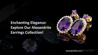 Enchanting Elegance- Explore Our Alexandrite Earrings Collection