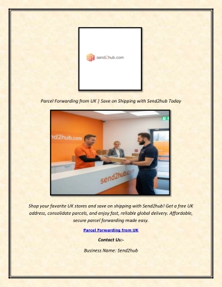 Parcel Forwarding from UK  Save on Shipping with Send2hub Today