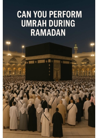 can you perform umrah during ramadan
