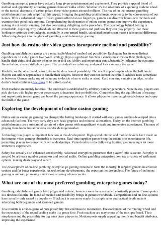 Casino Site Games -  Looking At the Thrills and  Methods in  Today's Gaming