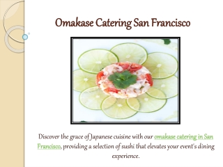 Omakase Catering San Francisco