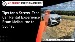 Tips for a Stress-Free Car Rental Experience From Melbourne to Sydney